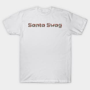 Santa Swag T-Shirt